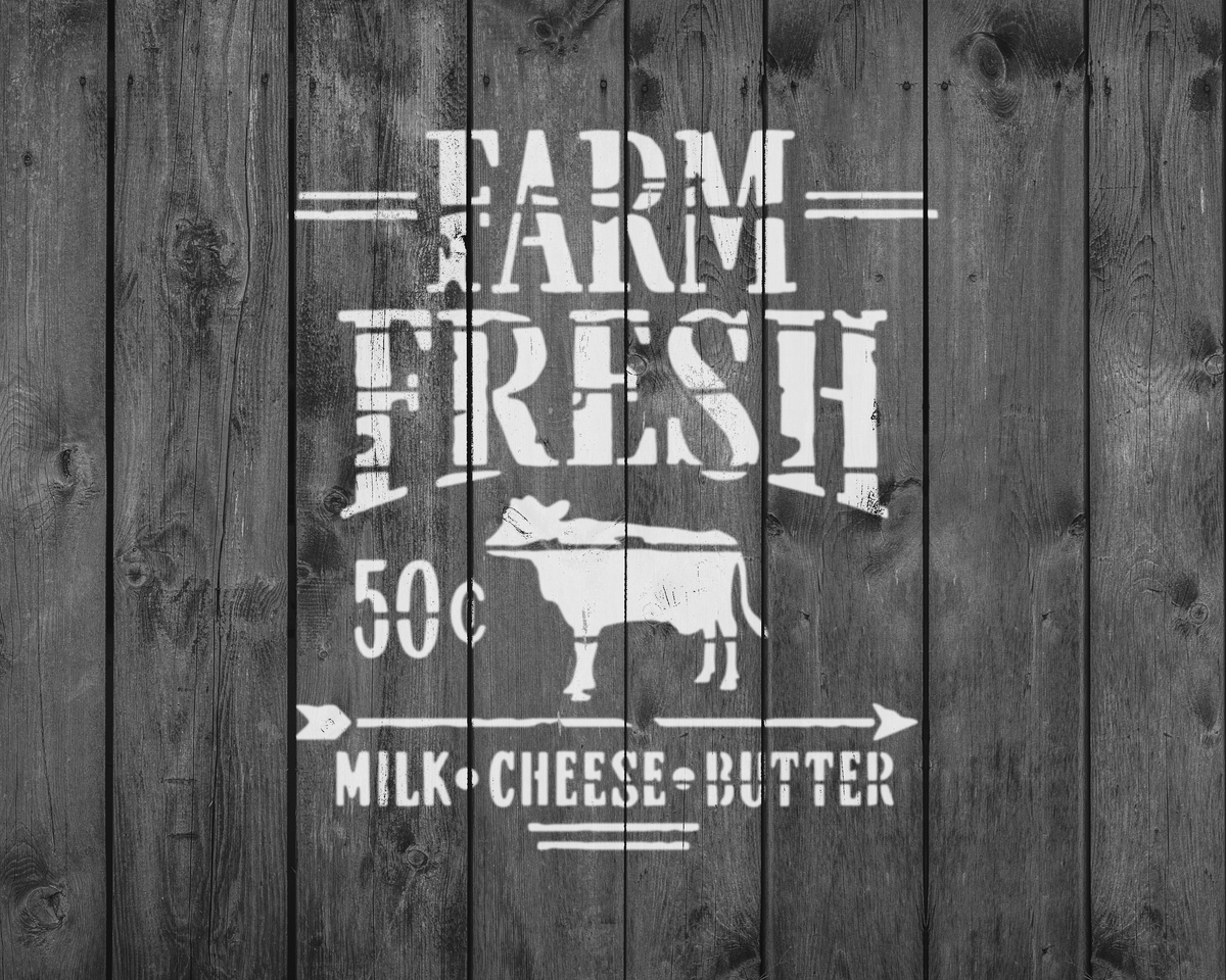 a wooden background with a white text design that reads "FARM FRESH 50c MILK CHEESE BUTTER".