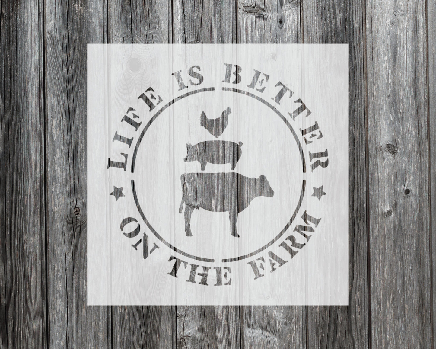 Life Is Better On The Farm Stencil, Reusable Stencil For Painting, 893