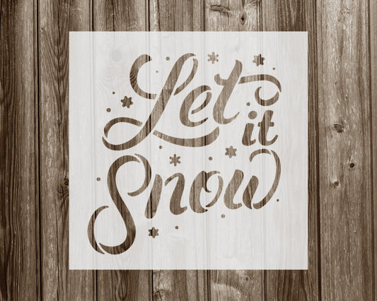 Let It Snow Stencil, Reusable Stencil For Painting, 907