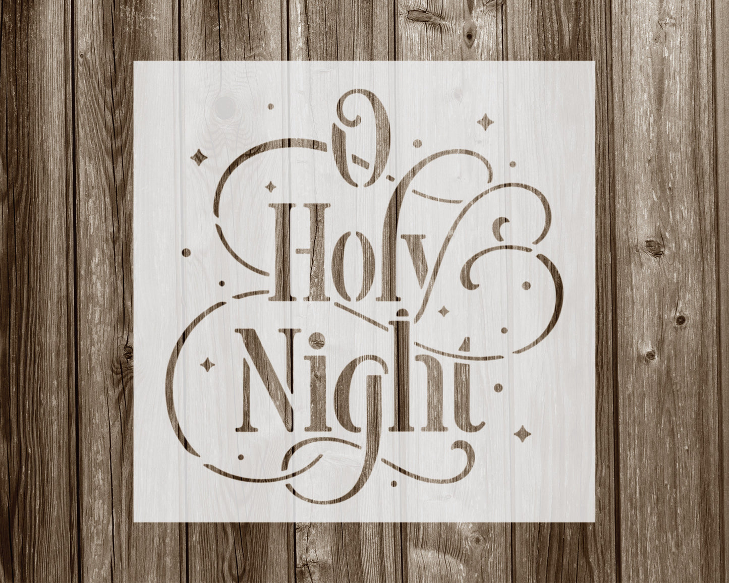 O Holy Night Stencil, Reusable Stencil For Painting, 916