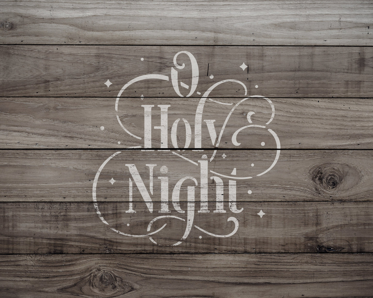 O Holy Night Stencil, Reusable Stencil For Painting, 916