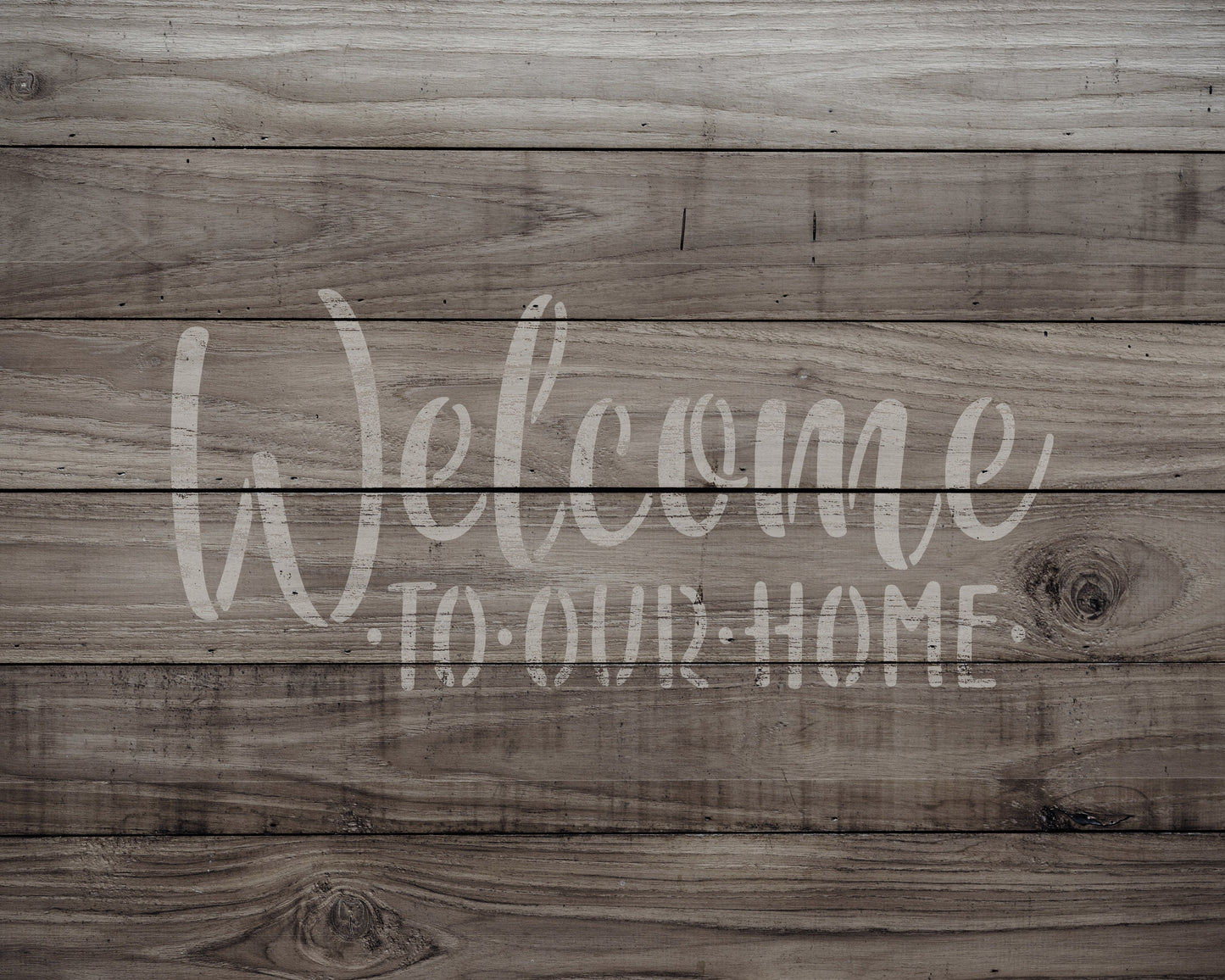 Welcome To Our Home Stencil, Reusable Stencil For Painting, 979